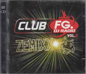 Produit Club FG - Zemixx Vol. 2 - Cd