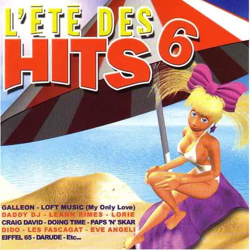 Produit L'ete Des Hits Vol. 6  - Collectif / CD