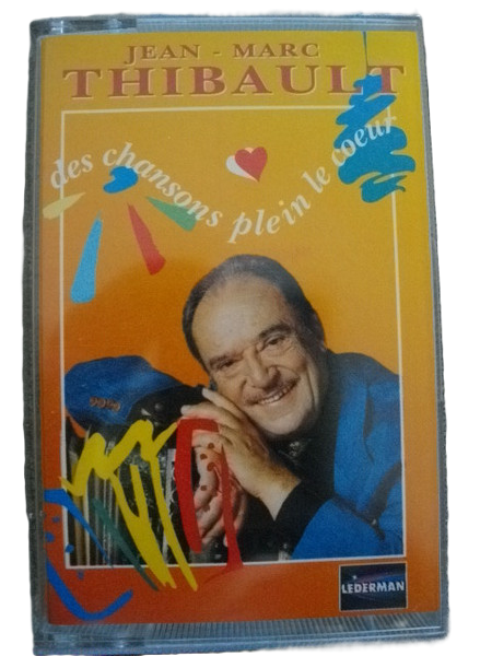 Produit Jean-Marc Thibault –Des Chansons Plein Le Coeur