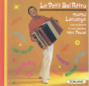 Produit Le p'tit bal eétro - Maurice Larcange - Cd