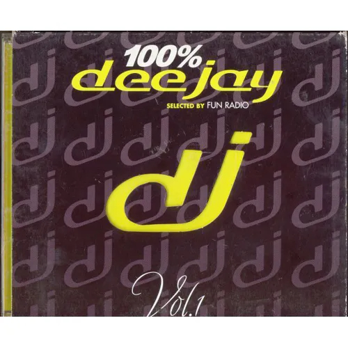 Produit 100 % Deejay Vol 1  - Benny Benassi-Clamaran-Lorna-