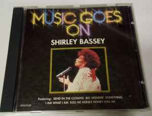 Produit MUSIC GOES ON SHIRLEY BASSEY - SHIRLEY BASSEY