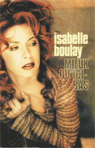 Produit Isabelle Boulay – Mieux Qu'ici-Bas k7