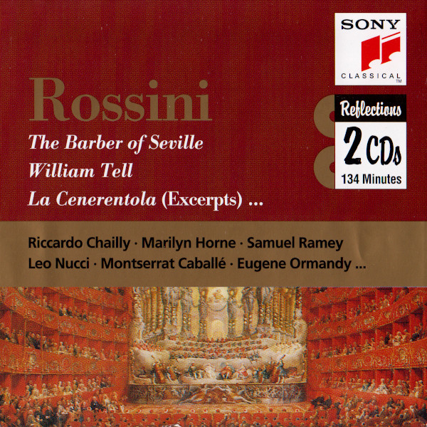 Produit Rossini * - Riccardo Chailly , Marilyn Horne , Samuel Ramey , Leo Nucci , Montserrat Caballé , Eugène Ormandy –Le Barbier de Séville / Guillaume Tell / La Cenerentola (Extraits)...