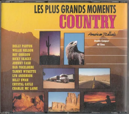Produit Les Plus Grands Moments Country : American Ballads  - Compilation / CD