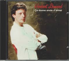 Produit Ca Donne Envie d'aimer - Léonard, Herbert - Cd